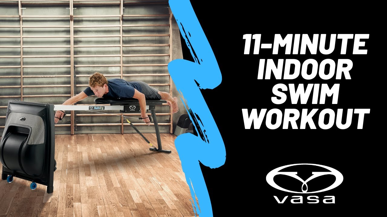 11-Minute Indoor Vasa Swim Workout