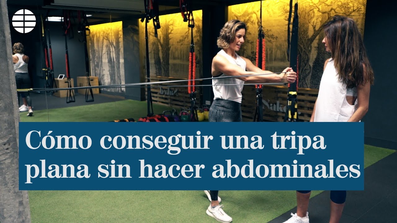 Cómo conseguir una tripa plana sin hacer abdominales | EL MUNDO