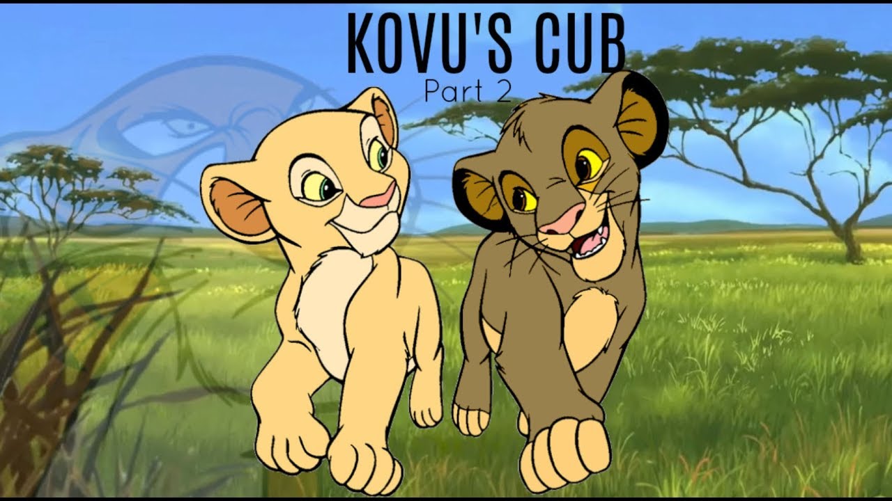 Kovu's Cub Part 2