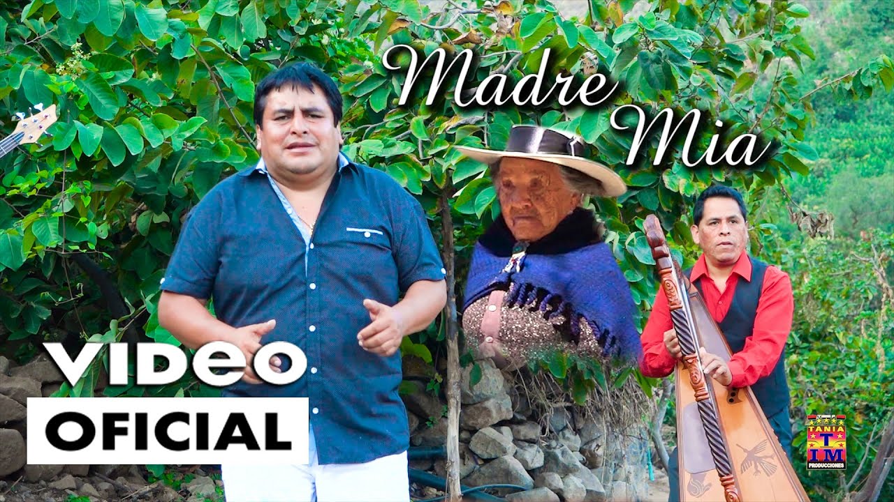 Luchito Alvarez Torres - MADRE MIA (Video Oficial) Tania Producciones✓