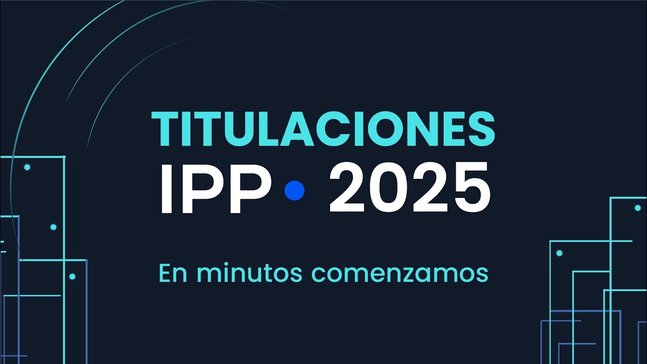 Titulaciones IPP 2025 | La Serena - Turno Tarde
