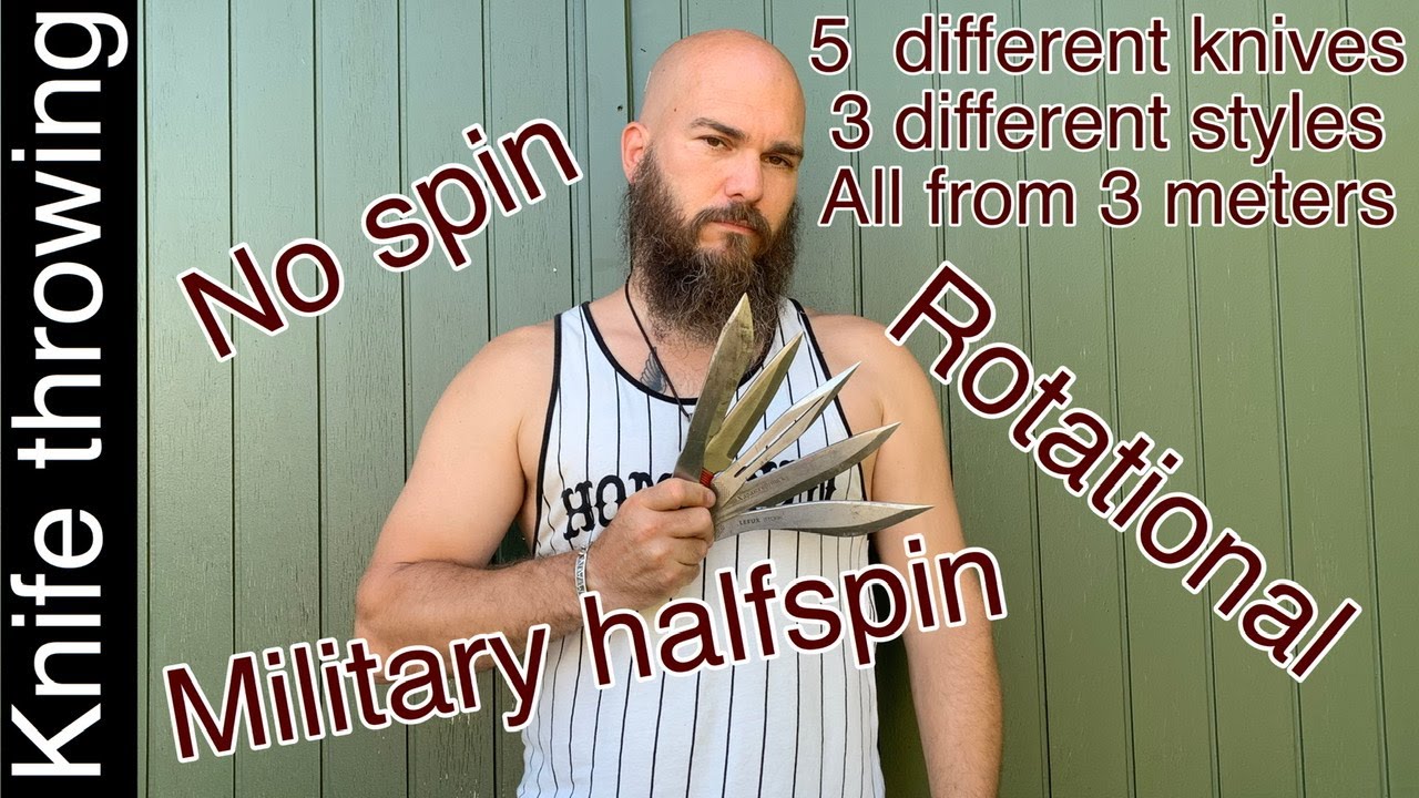 Knife throwing - 5 different blades with 3 throwing styles - No spin - Rotational - Half spin