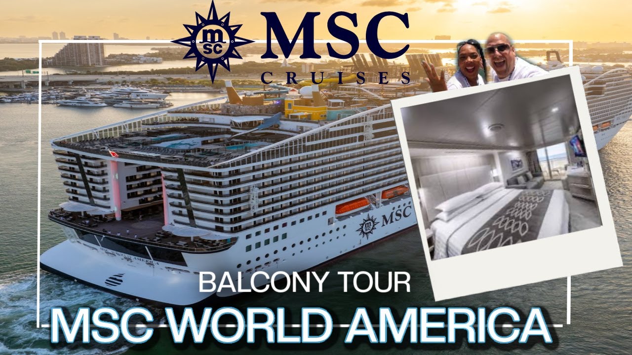 Загляните внутрь MSC World America Balcony Tour | 15212