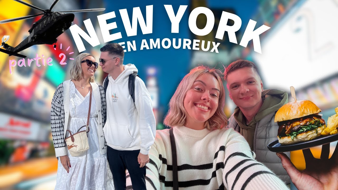 VLOG NEW YORK EN AMOUREUX I partie 2
