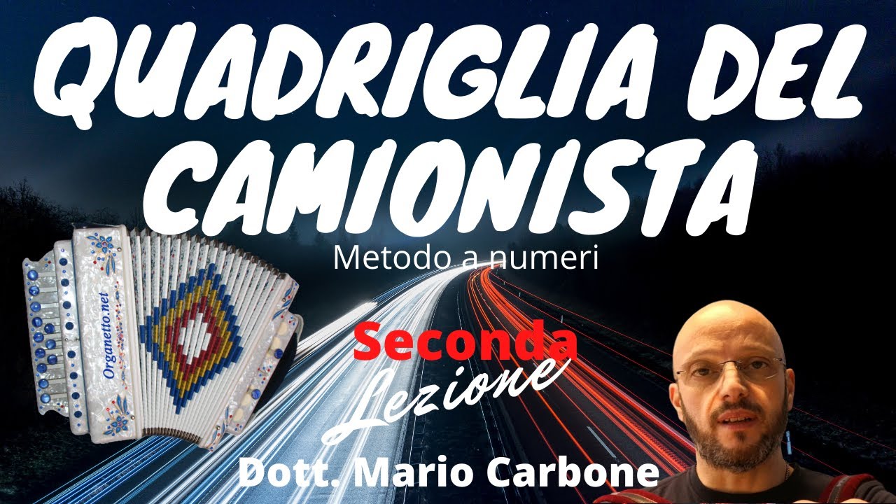 Lezione di organetto -2a Lezione- QUADRIGLIA DEL CAMIONISTA -metodo a numeri del dott. Mario Carbone