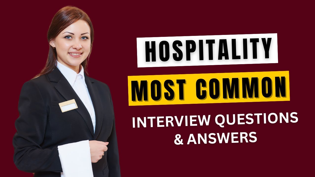 Hospitality Interview Questions and Answers for 2026
