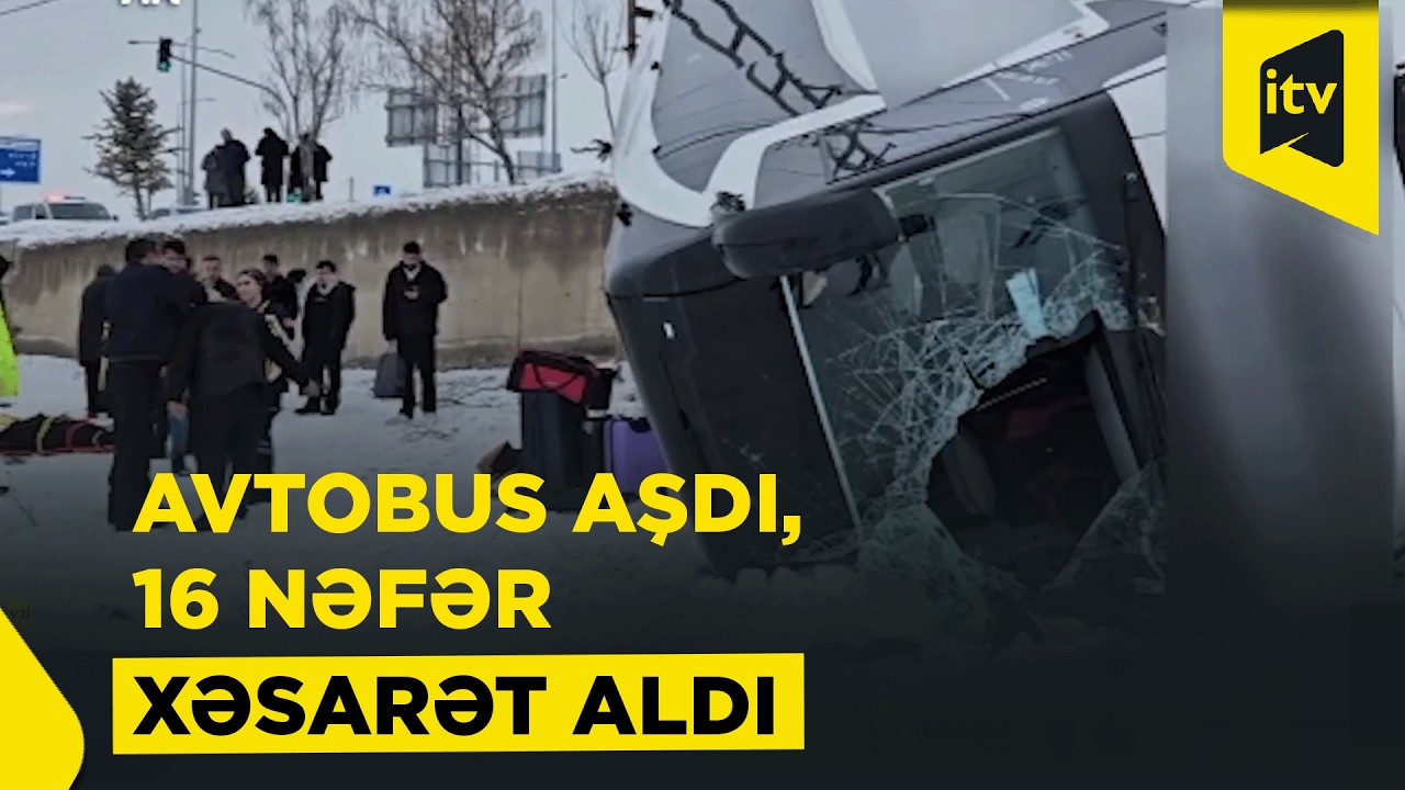 Türkiyədə avtobus aşdı, 16 nəfər xəsarət aldı