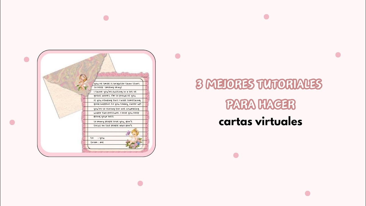 Top 3 mejores tutoriales para hacer cartas virtuales