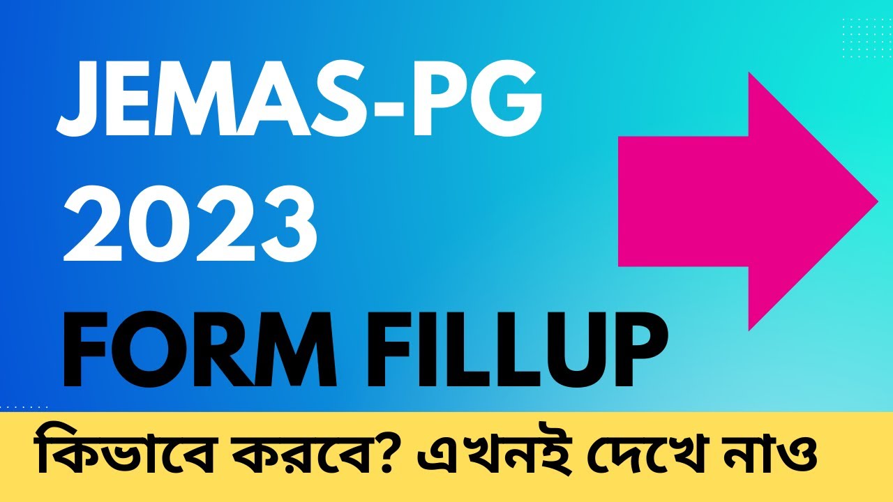 JEMAS PG 2023 | How to fillup online application form? | Bengal Learners