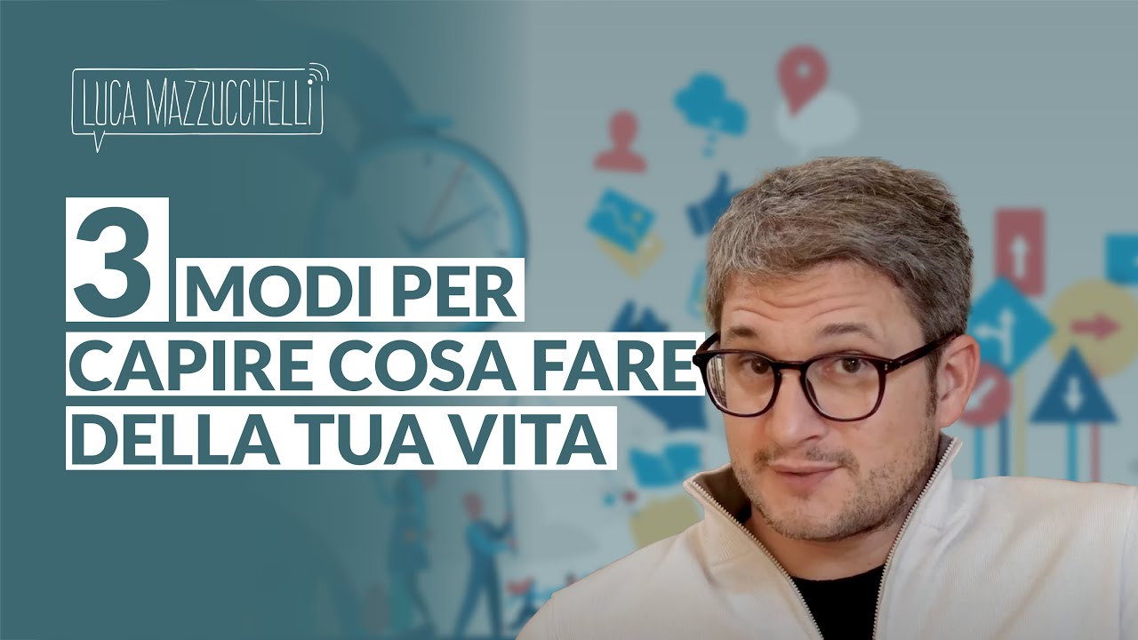 Capire cosa fare della tua vita: 3 modi per scoprire i tuoi valori