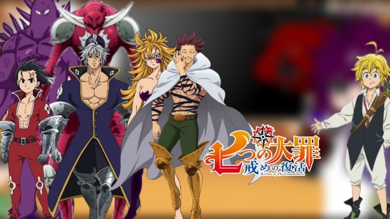 Some of 10 commandments react to meliodas Au's |bad apple| {Read desc pls} °original?* 1/1