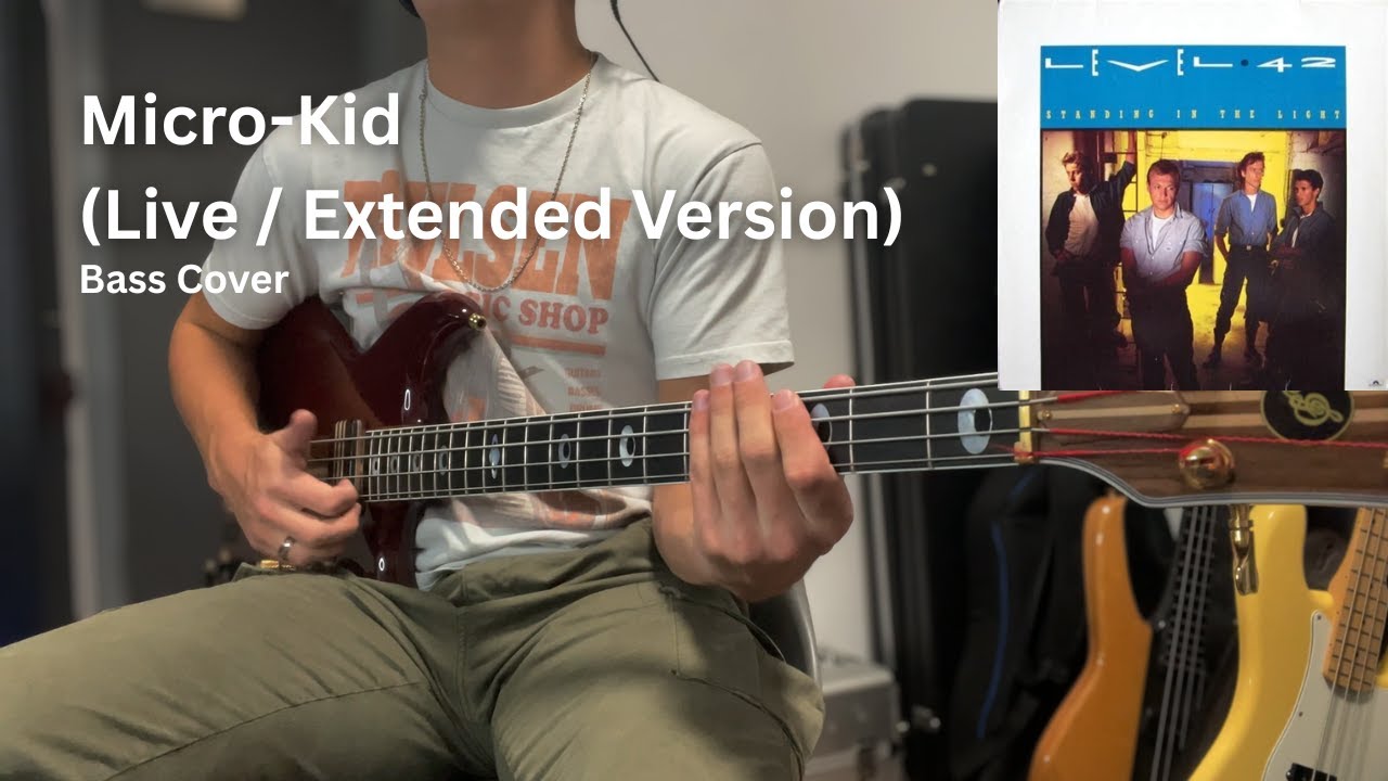 Level 42 - Micro-Kid (Live / Extended Version)