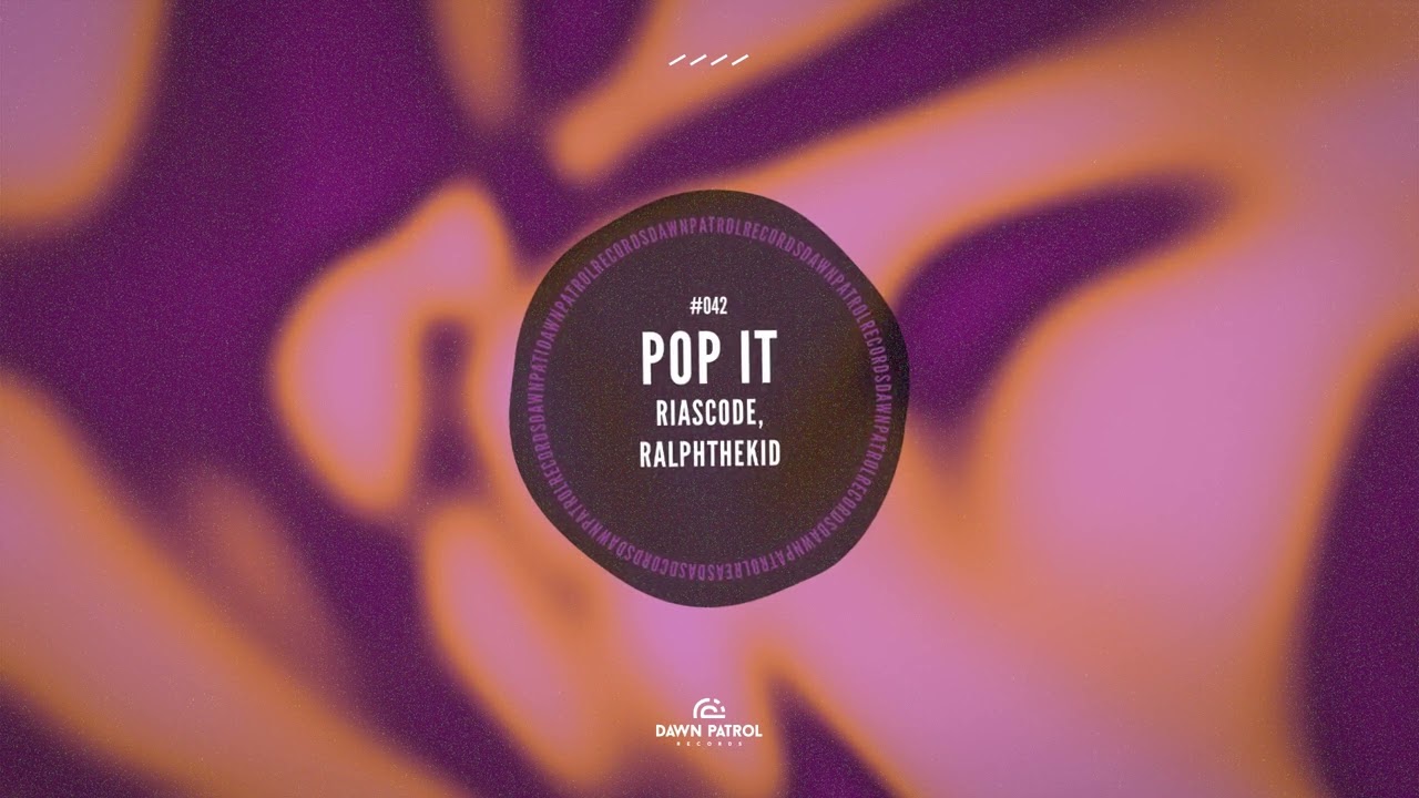 Riascode, RalphTheKiD - Pop It