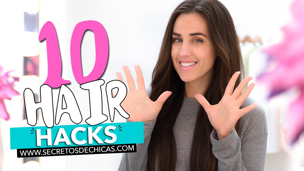 10 TIPS FOR YOUR HAIR THAT YOU SHOULD KNOW | HAIR HACKS
