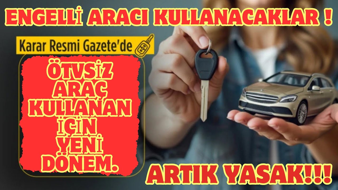 Engelli aracı Kullanımı ile ilgili Yeni yönetmelik Resmi Gazete de Yayımlandı