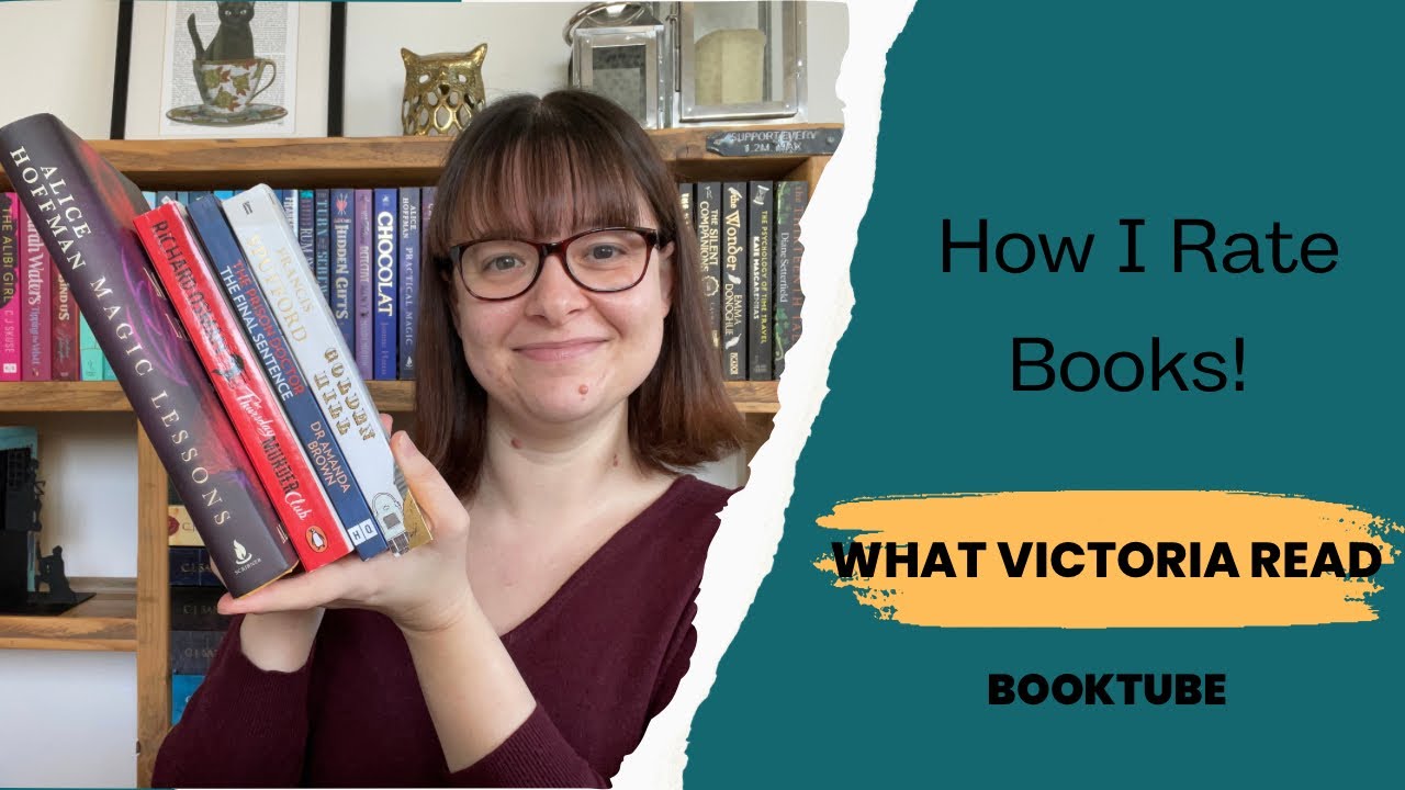 HOW I RATE BOOKS - What Victoria Read - Booktube