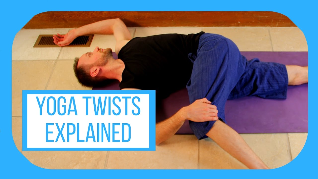 How To Do Spinal Twists in Yoga - Yoga Education