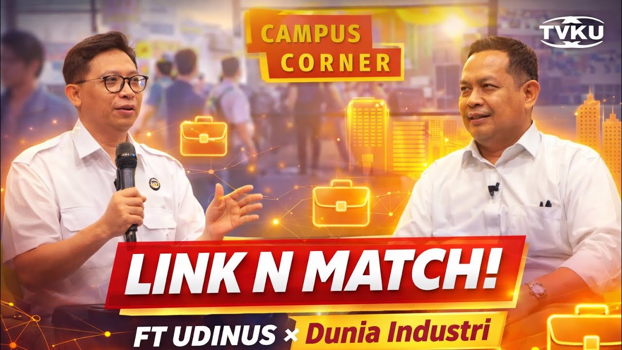 [LIVE] CAMPUS CORNER-JEMBATANI ALUMNI & DUNIA INDUSTRI, FT UDINUS LUNCURKAN INOVASI 'LINK N MATCH'