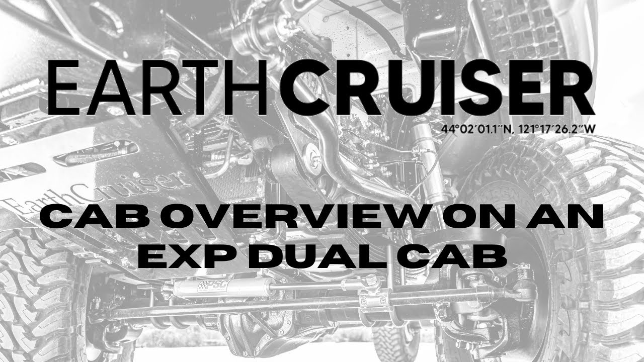 Cab Overview on an EXP Dual Cab