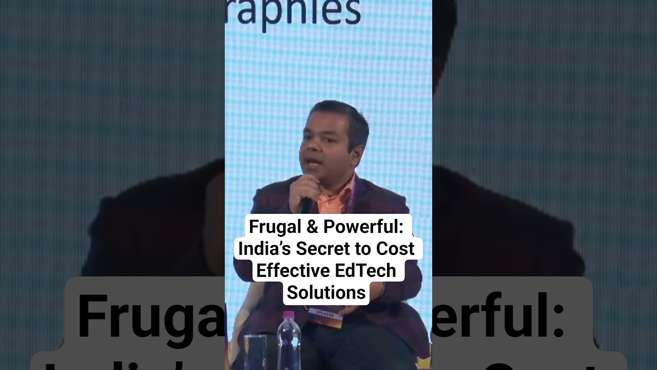 Frugal & Powerful: India&rsquo;s Secret to Cost Effective EdTech Solutions