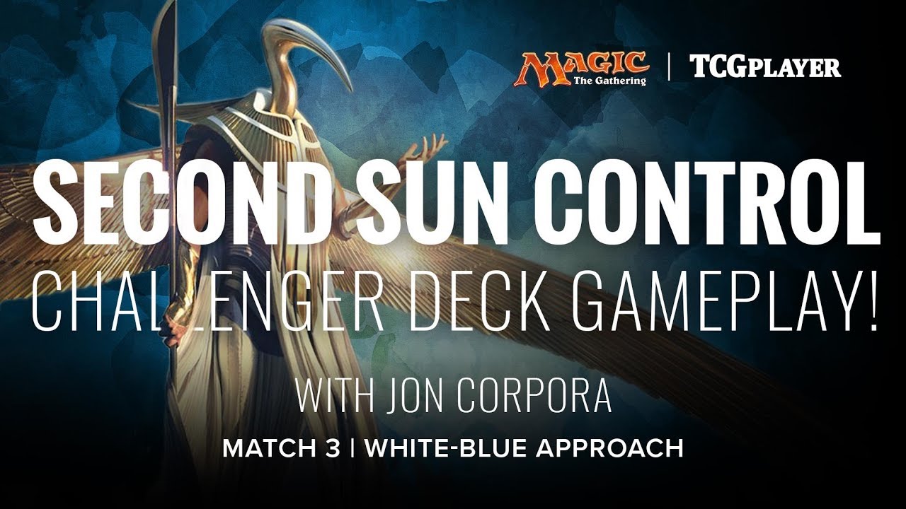 [MTG] Second Sun Control Challenger Deck | Match 3 VS White-Blue Approach