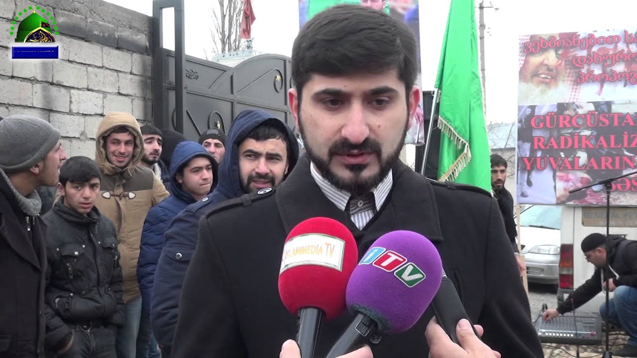 Xəbərlər:Gürcüstanın Soğanlıq kəndində vəhabizmə qarşı etiraz aksiyaı keçrildi