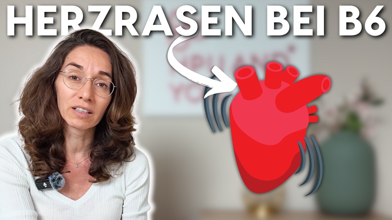 Herzrasen & andere Beschwerden bei B6? Das ist der Grund (HPU-Therapie)