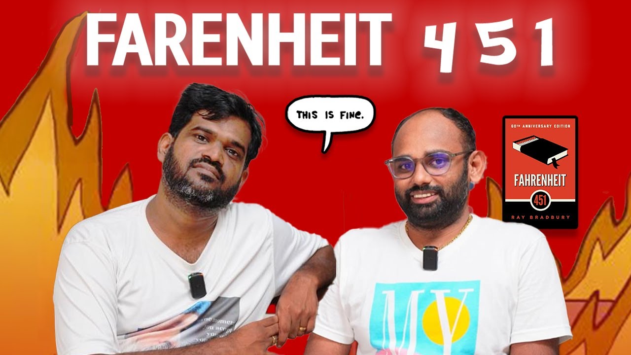 Fahrenheit 451 - IK Book Discussion @vijayvaradharaj & Bharani