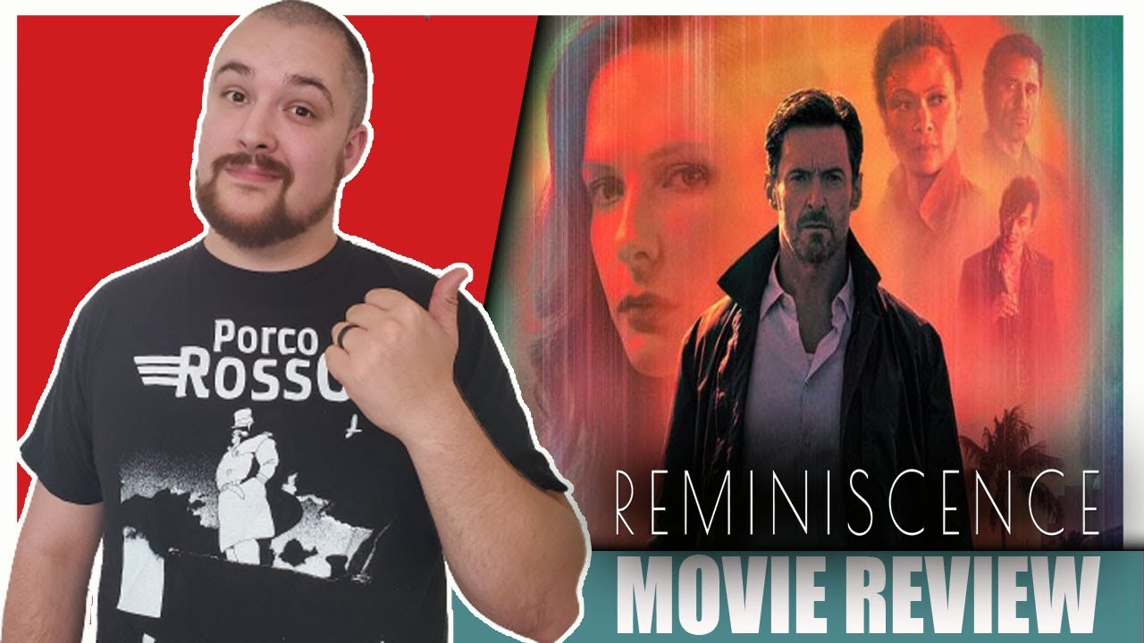 Reminiscence (2021) Movie Review