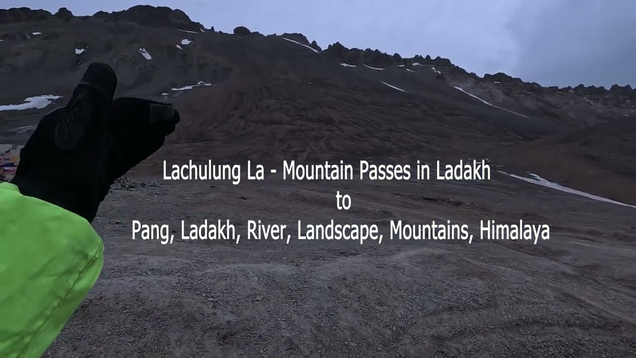 Lachulung La enjoy a drive among the clouds to Pang, Ladakh, River, Landscape, Mountains, Himalaya