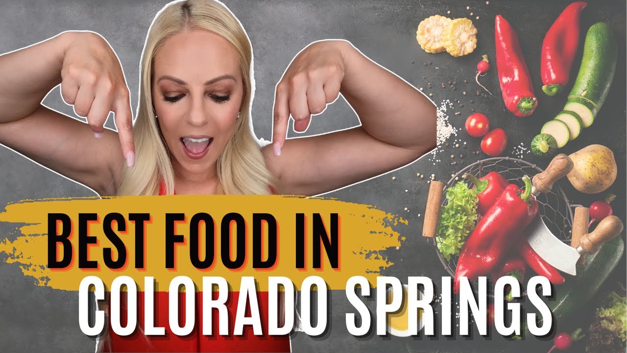 Best food in Colorado Springs | Recommended local restaurants from a LOCAL!