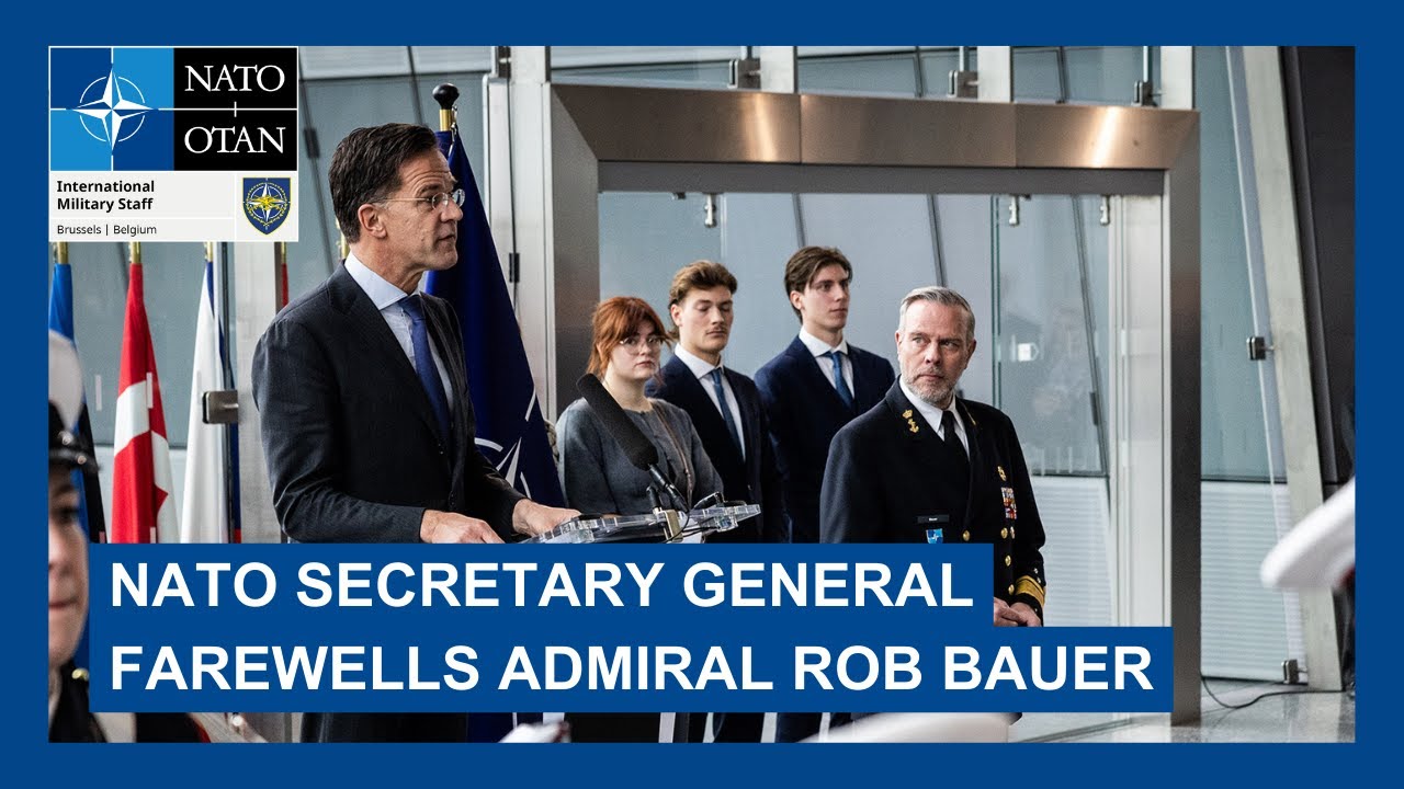 NATO Secretary General Farewells Admiral Rob Bauer