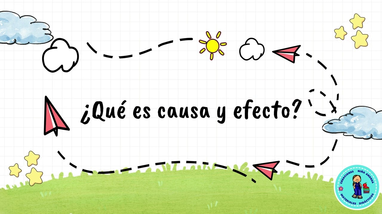 Causa y efecto 4°