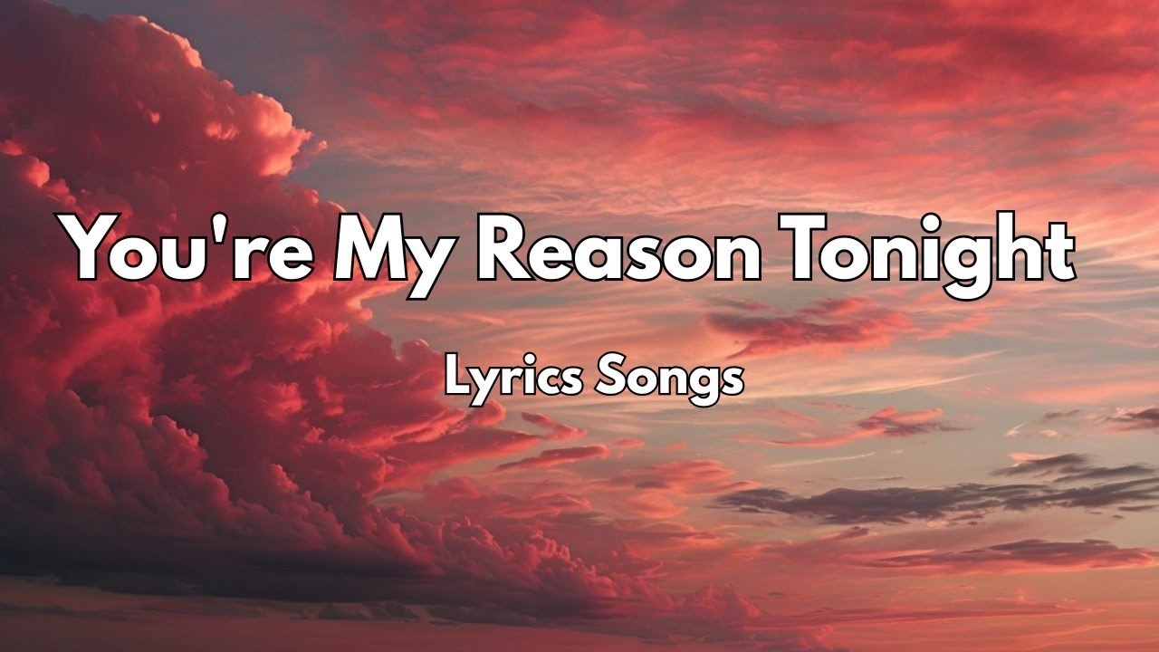 You're My Reason Tonight💋|New Love Romantic  English (Lyrics) Songs 2026