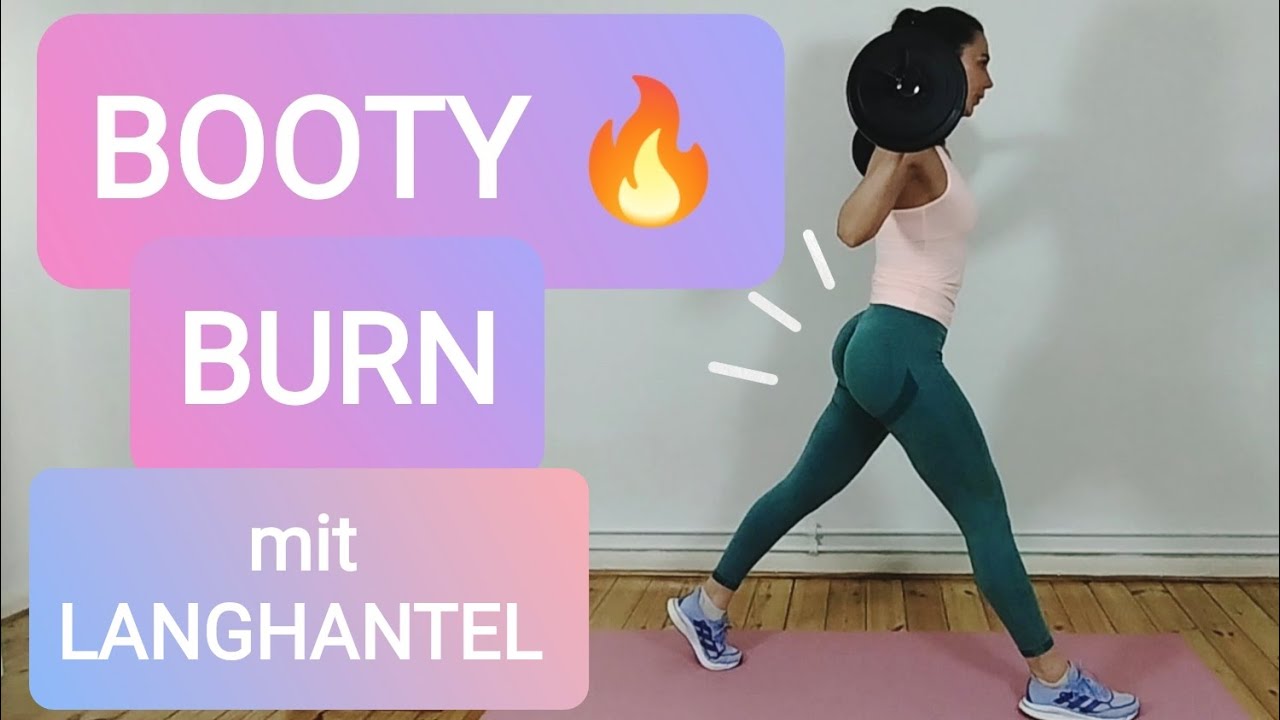 BOOTY BURN mit Langhantel | die 5 effektivsten Übungen für einen runden + festen Po | 16 Min.Workout