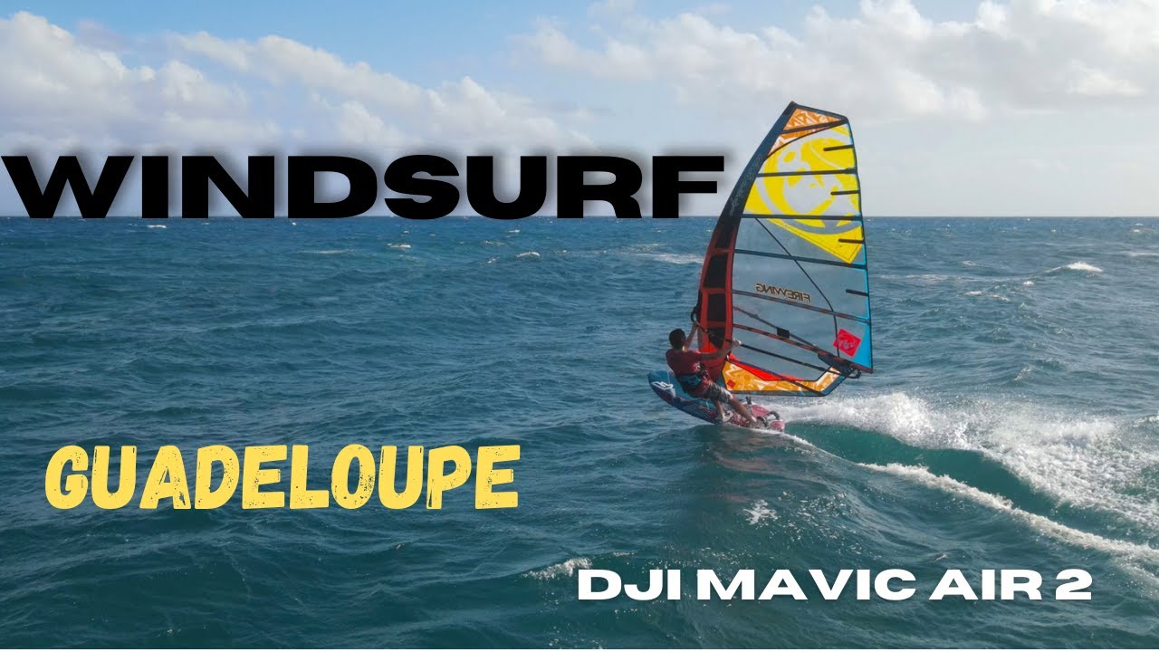 windsurf guadeloupe - DJI Mavic Air 2