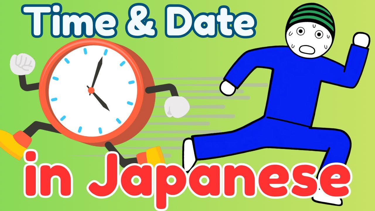 How to Tell Time & Dates in Japanese - Back to Basics 
