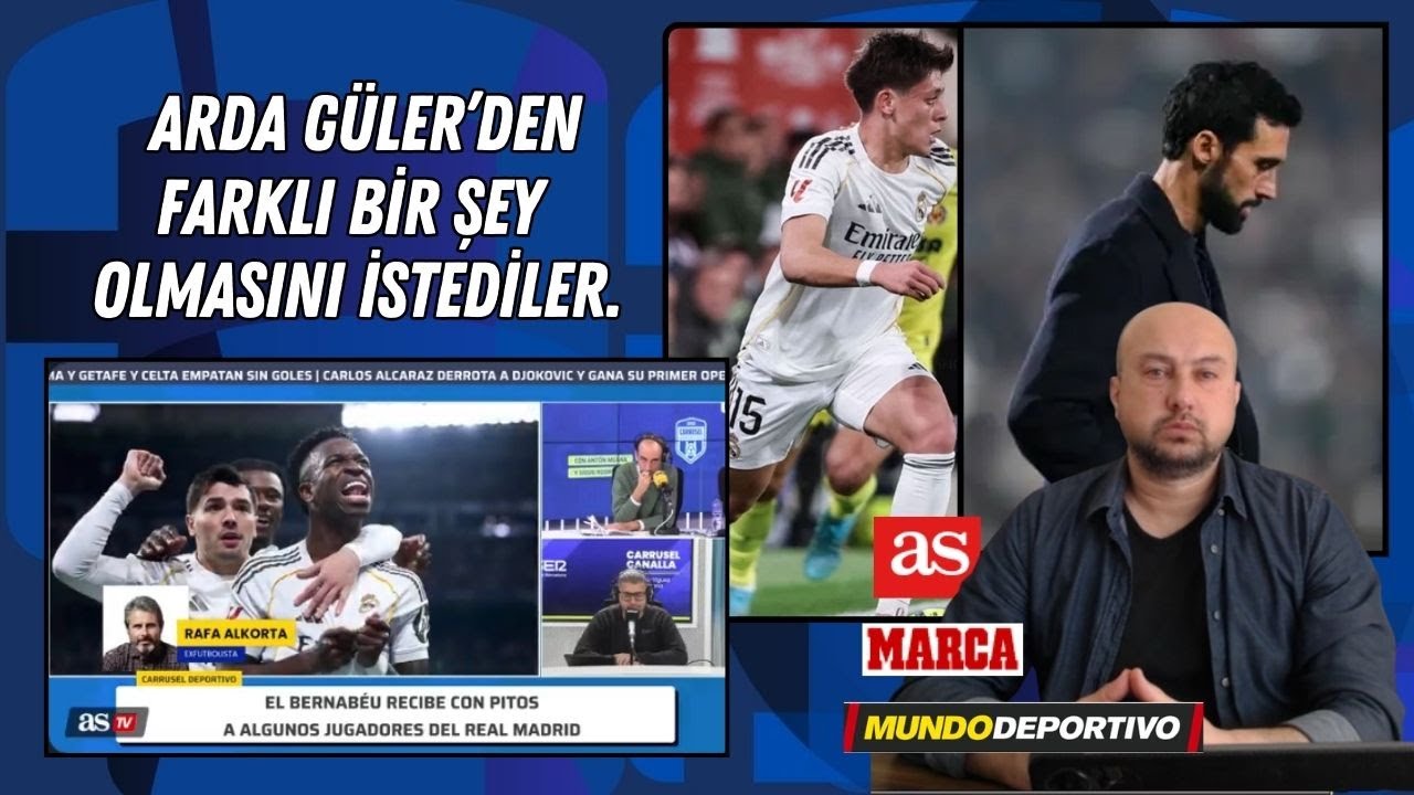 Arda Güler'den Farklı Bir Şey İstediler İspanya Basını Manşet Maç Yorum