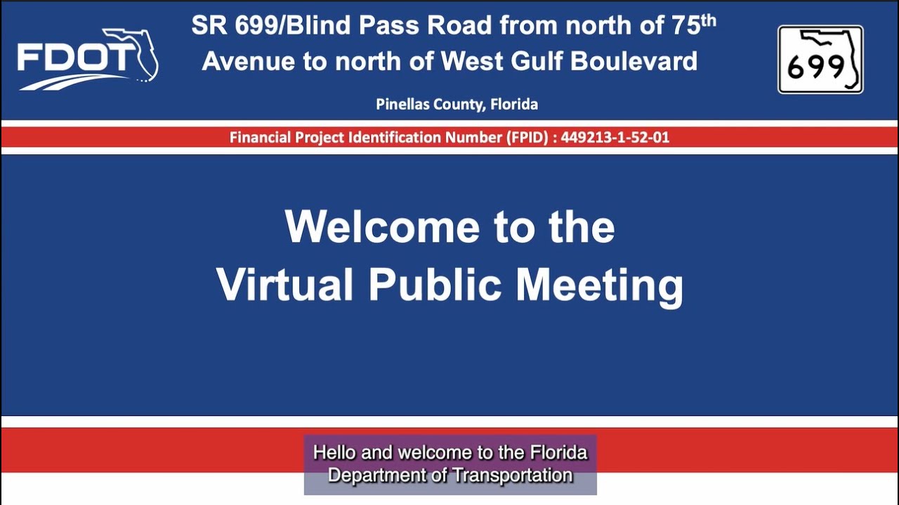 SR 699 (Blind Pass Road) Median Modification Public Meeting Presentation