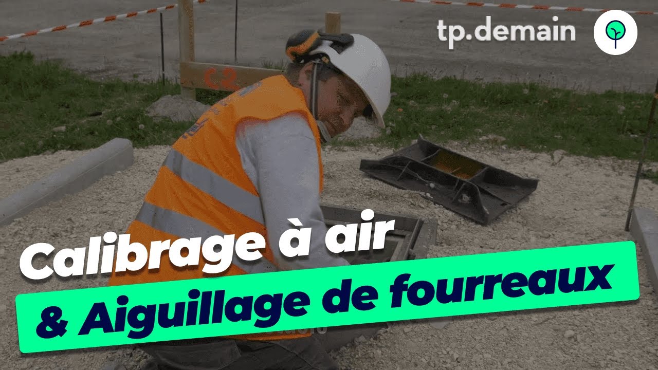 Calibrage à air et aiguillage des fourreaux lisses