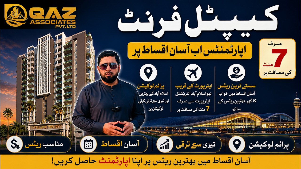 Capital Front Islamabad &ndash; Prime Location Apartments | Easy Installments | Fast Development