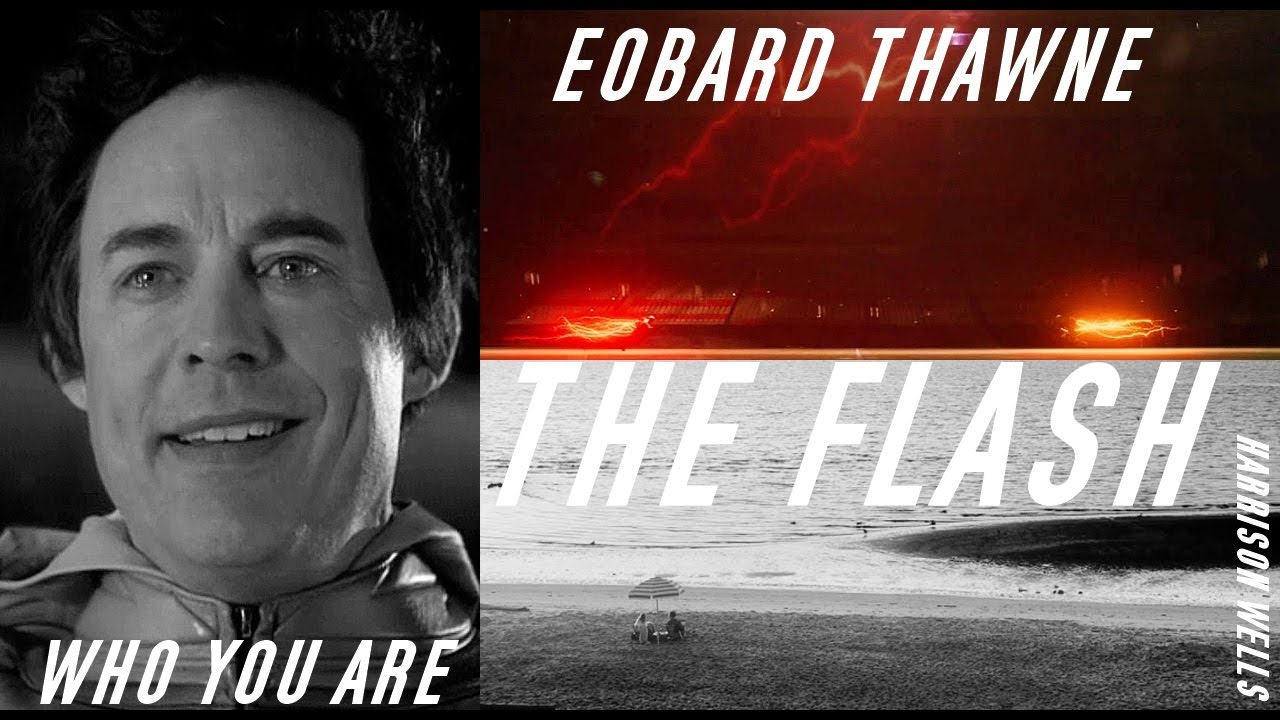 harrison wells (eobard thawne) • who you are [the flash]