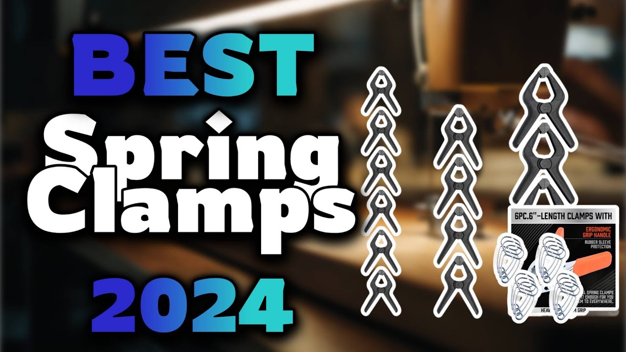 Top Best Spring Clamps in 2024 & Buying Guide - Must Watch Before Buying!