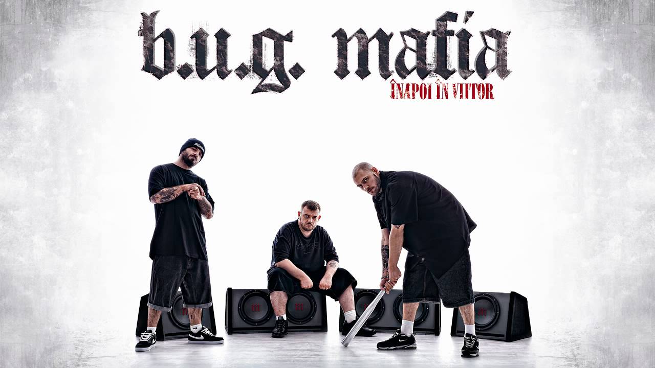 B.U.G. Mafia - ... Si Cui Ii Pasa? (Prod. Tata Vlad)