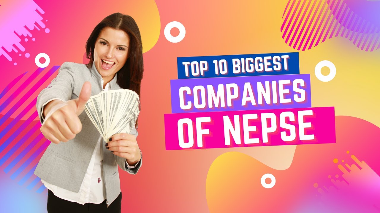 Top 10 Biggest Companies in Nepse | In Terms of Market Capitalization