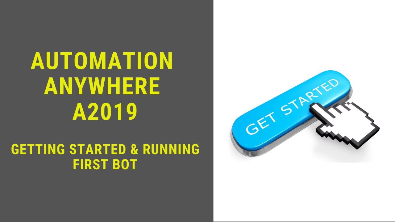 Automation Anywhere  A2019 Tutorials for Beginners   Getting Started