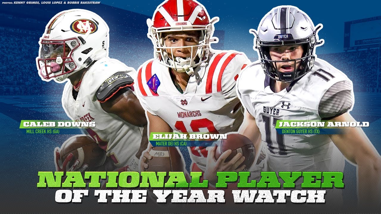 Elijah Brown, Justice Haynes Headline MaxPreps National Football Player of the Year Watch List 👀