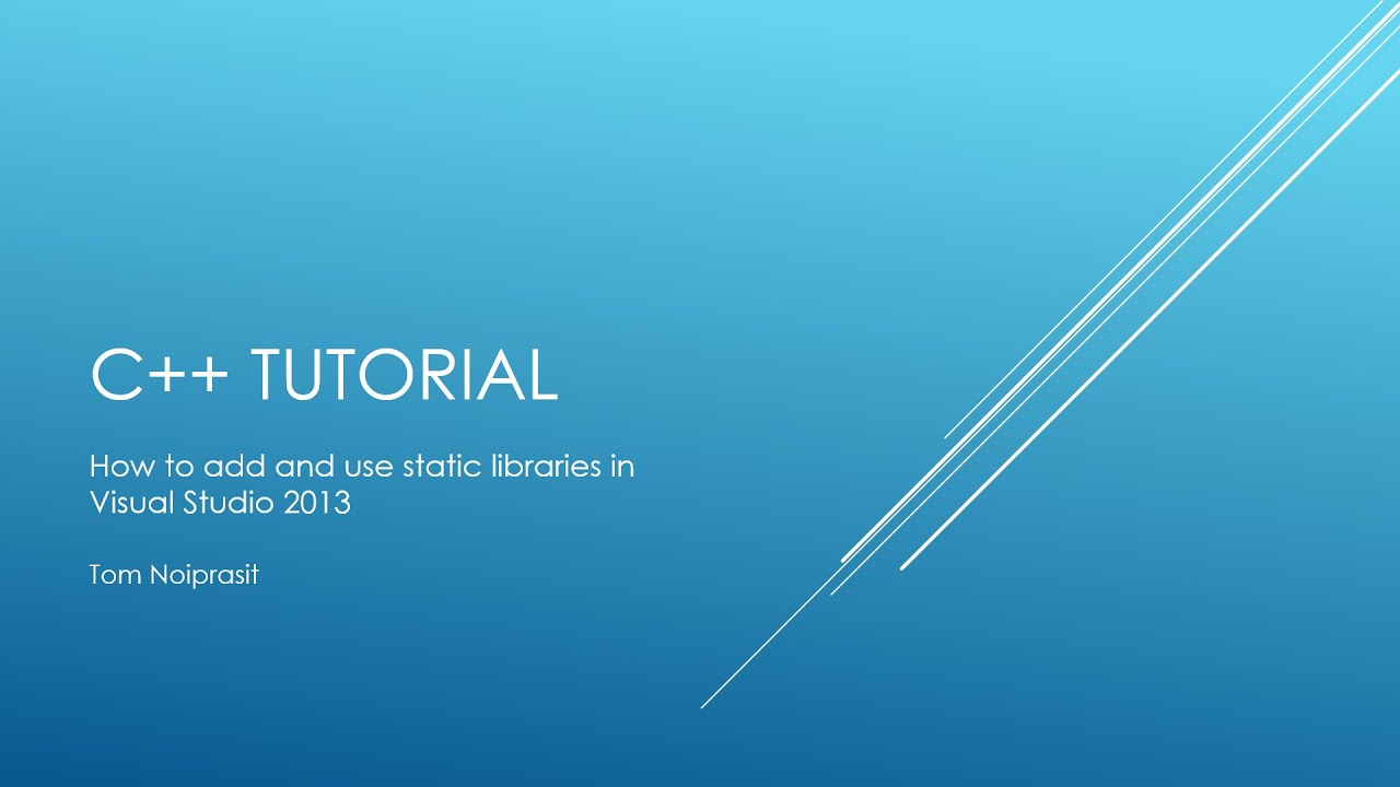 How to add and use static library in Visual Studio 2013