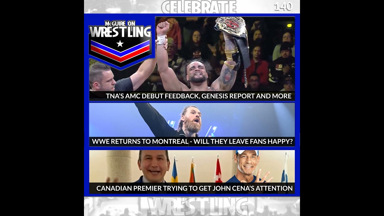 MOW 140 - TNA's AMC Debut, Will MTL WWE Fans Leave Happy? Dave Meltzer, Joe Aguinaldo and More!