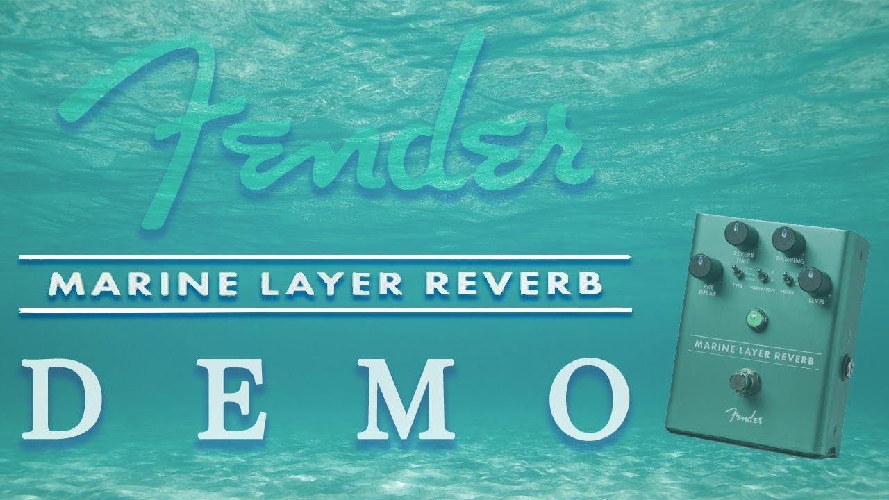 Fender - Marine Layer Reverb - Demo (Including Kill Dry settings.)